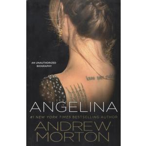 Angelina: An Unauthorized Biography