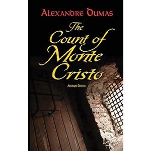 The Count of Monte Cristo: Abridged Edition (Dover Literature: Historical Fiction)