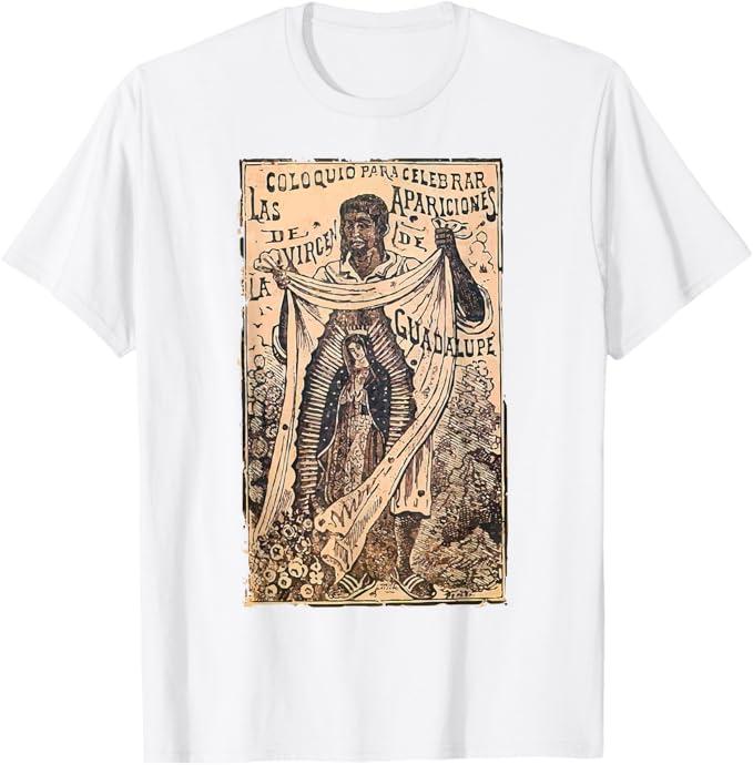St Juan Diego Our Lady of Guadalupe Vintage Mary Catholic T-Shirt (Large, White)