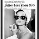 Trendy Luxury Black And White Framed Wall Art Newspaper Better Late Than Ugly Pictures For Preppy Girly Dorm Decor-Funky Fashion Feminist Canvas Prints Ready To Hang Room Bedroom (12L" x 8W", Audrey Hepburn)