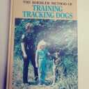The Koehler Method of Training Tracking Dogs