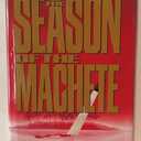 The Season of the Machete