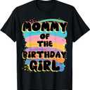 Mommy Of The Birthday Girl Colorful Matching Family T-Shirt, Size L
