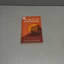 The Age of the Unthinkable: Why the New World Disorder Constantly Surprises Us And What We Can Do About It
