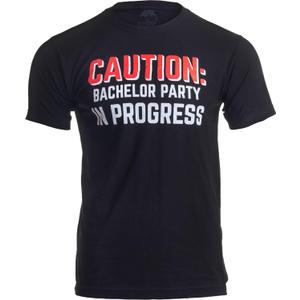 Caution: Bachelor Party in Progress | Stag Guys Night Out Wedding Unisex T-Shirt (Black)