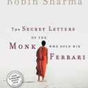 The Secret Letters Of The Monk Who Sold His Ferrari