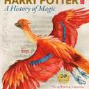 Harry Potter: A History of Magic