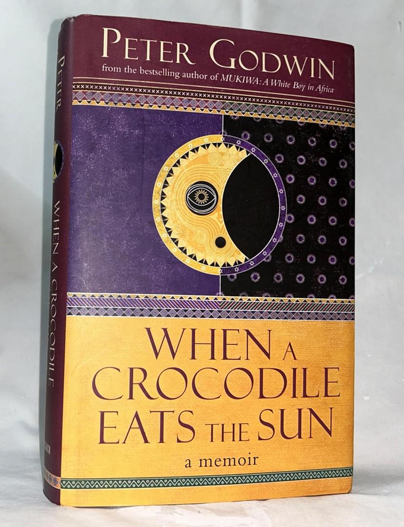 When a Crocodile Eats the Sun: A Memoir of Africa