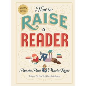 How to Raise a Reader