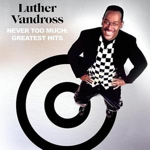 Luther Vandross - Never Too Much: Greatest, Hits Format: Vinyl