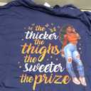 Black Girl Afro The Thicker The Thighs The Sweeter The Prize T-Shirt, 4XL