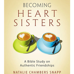 Becoming Heart Sisters Participant Workbook