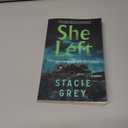 She Left: A Novel