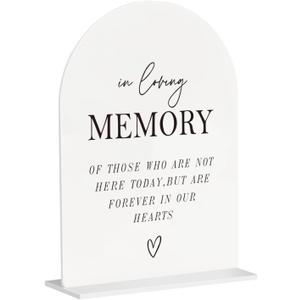 In Loving Memory Acrylic Wedding Sign  5"x7" Arched Clear Table Sign with Base, Modern Calligraphy Memorial Sign for Ceremony Reception Celebration Decorations