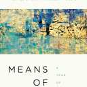 Means of Grace: A Year of Weekly Devotions