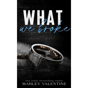 What We Broke: Special Edition, Paperback