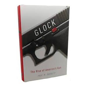 Glock: The Rise of America's Gun, Hardcover
