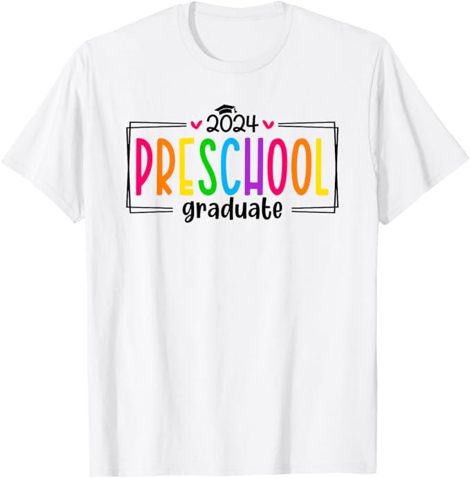 Preschool Graduation 2024 Graduate Grad Last Day of School T-Shirt (Small)
