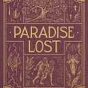 Paradise Lost: Legacy Edition (Clothbound Hardcover) with 50 Classic Illustrations by Gustave Dore
