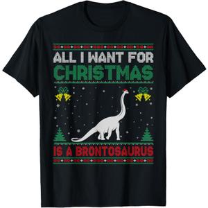 All I Want For Christmas Is A Brontosaurus Ugly Sweater T-Shirt, S