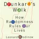The Drunkard's Walk: How Randomness Rules Our Lives