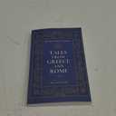 The Junior Classics Volume 3: Tales from Greece and Rome (Annotated)