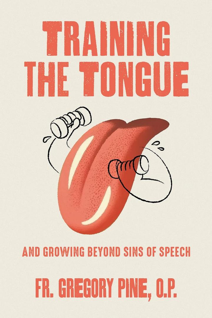 Training the Tongue and Growing Beyond Sins of Speech Paperback