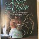 A Nest for Celeste: A Story About Art, Inspiration, and the Meaning of Home