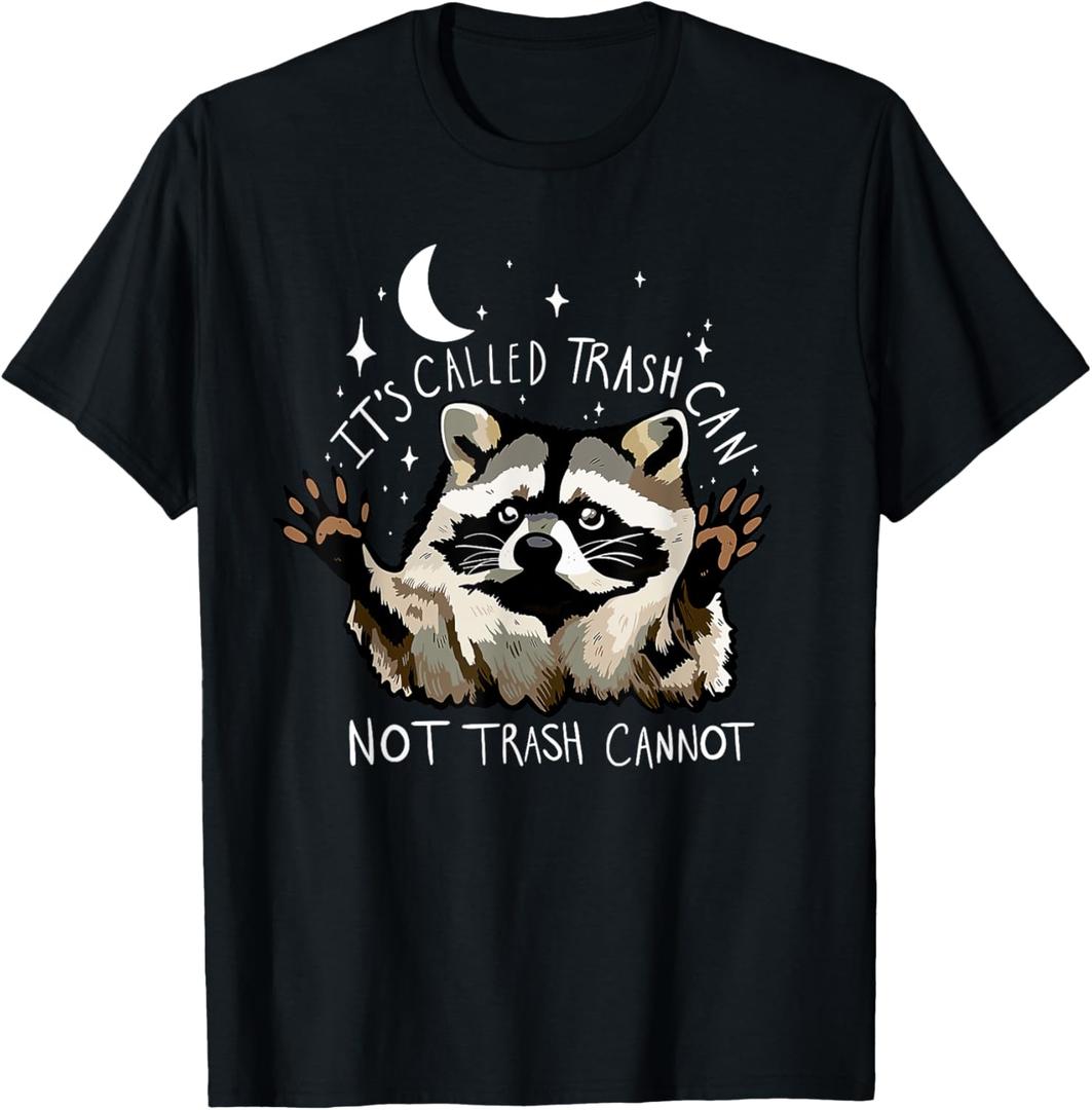 It's Called Trash can not Trash Cannot Funny Racoon T-Shirt,Small