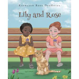 Lily and Rose