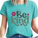 Always Be Kind Shirt Kindness Shirt Be Kind Women T-Shirt Inspirational Quotes Tees Inspirational Tops (Blue, S)
