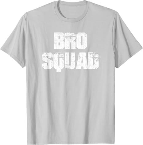 Bro Squad - Brothers for Life T Shirt T-Shirt (Silver Grey, Small)