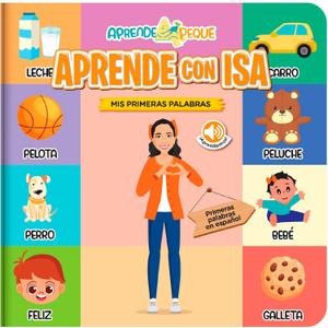Aprende Peque Interactive Learning Book for Toddlers 14 | Aprende con Isa: Mis Primeras Palabras | Spanish Sound Book for Kids | Early Language Development Book