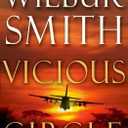 VICIOUS CIRCLE By Smith, Wilbur ( Author ) Hardcover Oct-08-2013