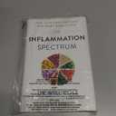 The Inflammation Spectrum: Find Your Food Triggers and Reset Your System