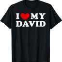 I Love My David, I Heart My David T-Shirt, 3XL