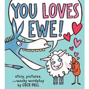 You Loves Ewe! (A Yam and Donkey Book)