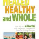 Healed, Healthy and Whole (Paperback)