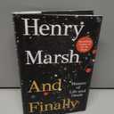 And Finally: Matters of Life and Death