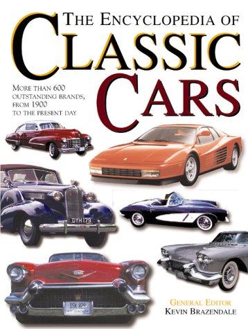 The Encyclopedia of Classic Cars, Format: Hardcover