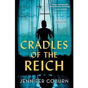 Cradles of the Reich: A Novel