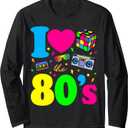 I Love The 80s Clothes for Women and Men Party Funny Tee Long Sleeve T-Shirt, Small