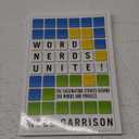 Word Nerds Unite!: The Fascinating Stories Behind 200 Words and Phrases