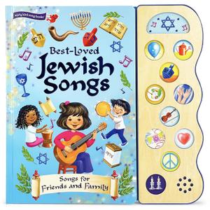 Best-Loved Jewish Songs for Hanukkah, Passover, Shabbat, Rosh Hashanah, Yom Kippur, Sukkot, Purim And More. A Children's Sound Book for Kids Best-Loved Jewish Songs for Hanukkah, Passover, Shabbat, Rosh Hashanah, Yom Kippur, Sukkot, Purim And More. A Children's Sound Book for Kids