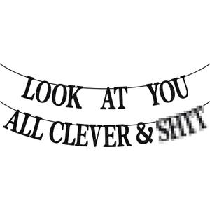Black Glitter Look At You All Clever & Sh*t Banner, Class of 2025/Congrats 2025 Grad/Done & Congratulations, 2025 Graduation Party Decorations