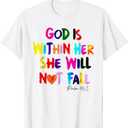 God is Within Her She Will Not Fall T-Shirt, 2XL