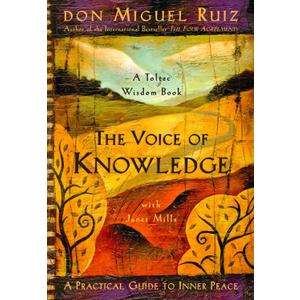 The Voice of Knowledge: A Practical Guide to Inner Peace