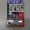 There's Something in a Sunday