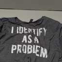 I Identify As A Problem Funny Humor Joke Sarcastic Quote T-Shirt, 4X