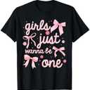 Girls Just Wanna Be One Shirt 1st Birthday Girl Coquette Bow T-Shirt, Size: S
